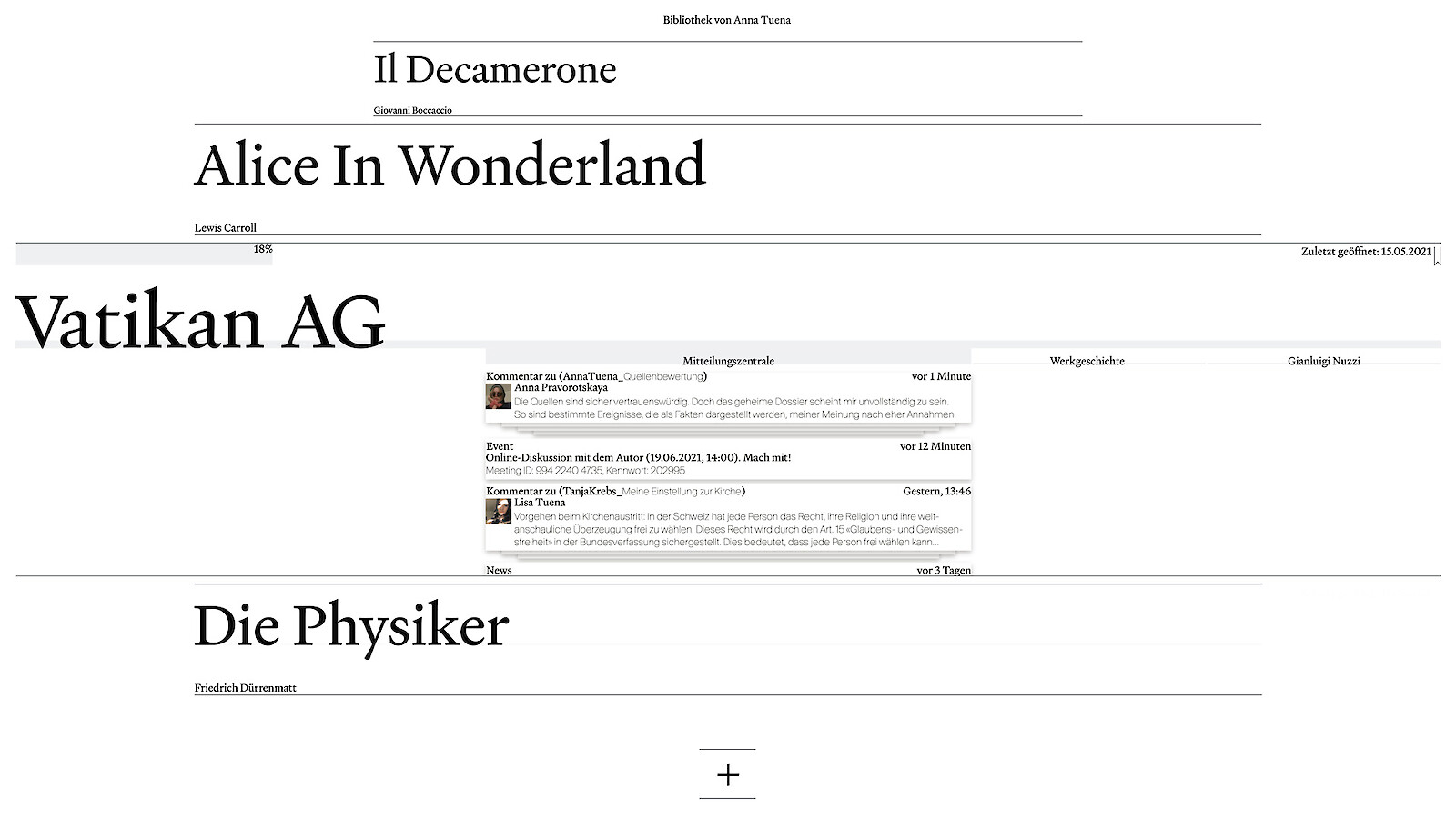 Every reader has their own personal library. For each book, there is a message centre, a short introduction about the history of the book and an overview of the author’s. life and literary output.