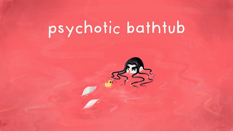 «Psychotic Bathtub» by natsha © natsha.